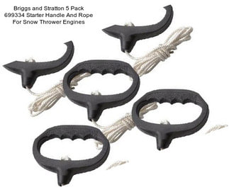 Briggs and Stratton 5 Pack 699334 Starter Handle And Rope For Snow Thrower Engines