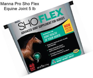 Manna Pro Sho Flex Equine Joint 5 lb