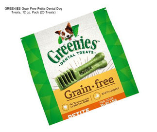 GREENIES Grain Free Petite Dental Dog Treats, 12 oz. Pack (20 Treats)