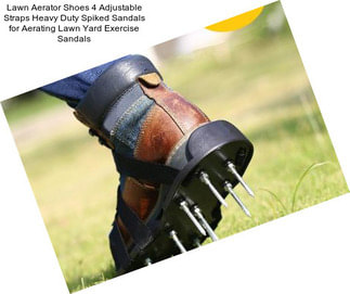 Lawn Aerator Shoes 4 Adjustable Straps Heavy Duty Spiked Sandals for Aerating Lawn Yard Exercise Sandals