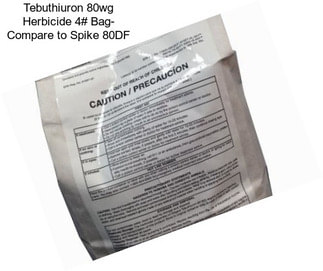 Tebuthiuron 80wg Herbicide 4# Bag- Compare to Spike 80DF