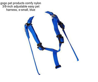 Gogo pet products comfy nylon 3/8-inch adjustable easy pet harness, x-small, blue