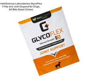 VetriScience Laboratories GlycoFlex 3 Hip and Joint Support for Dogs, 60 Bite-Sized Chews