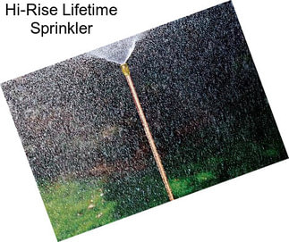 Hi-Rise Lifetime Sprinkler