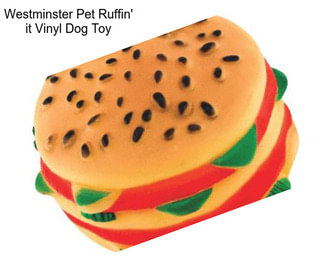 Westminster Pet Ruffin\' it Vinyl Dog Toy