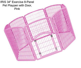IRIS 34\'\' Exercise 8-Panel Pet Playpen with Door, Pink