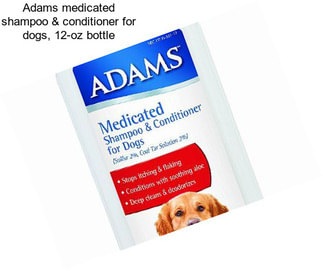 Adams medicated shampoo & conditioner for dogs, 12-oz bottle