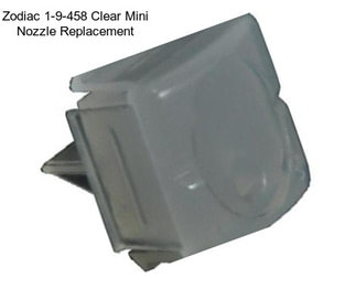 Zodiac 1-9-458 Clear Mini Nozzle Replacement