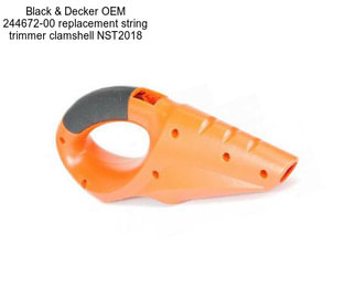 Black & Decker OEM 244672-00 replacement string trimmer clamshell NST2018