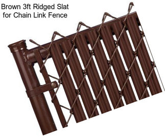 Brown 3ft Ridged Slat for Chain Link Fence
