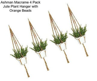 Ashman Macrame 4 Pack Jute Plant Hanger with Orange Beads