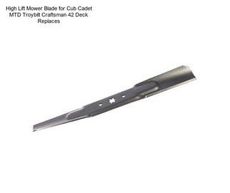 High Lift Mower Blade for Cub Cadet MTD Troybilt Craftsman 42\