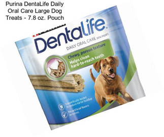 Purina DentaLife Daily Oral Care Large Dog Treats - 7.8 oz. Pouch