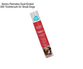 Sentry Petrodex Dual-Ended 360 Toothbrush for Small Dogs