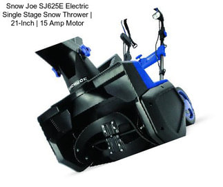 Snow Joe SJ625E Electric Single Stage Snow Thrower | 21-Inch | 15 Amp Motor