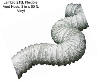 Lambro 215L Flexible  Vent Hose, 3 in x 50 ft, Vinyl