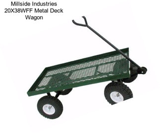 Millside Industries 20X38WFF Metal Deck Wagon