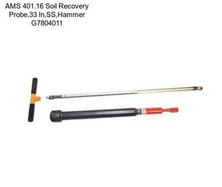 AMS 401.16 Soil Recovery Probe,33 In,SS,Hammer G7804011