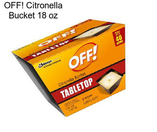 OFF! Citronella Bucket 18 oz