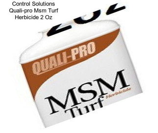 Control Solutions Quali-pro Msm Turf Herbicide 2 Oz