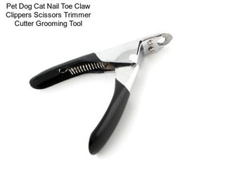 Pet Dog Cat Nail Toe Claw Clippers Scissors Trimmer Cutter Grooming Tool