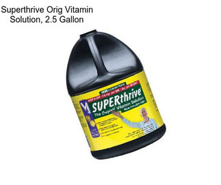 Superthrive Orig Vitamin Solution, 2.5 Gallon