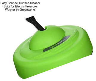 Easy Connect Surface Cleaner Suits for Electric Pressure Washer by Greenworks