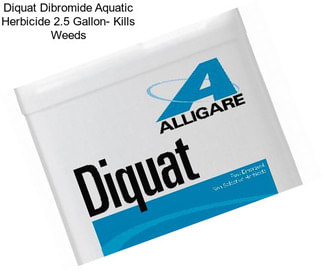 Diquat Dibromide Aquatic Herbicide 2.5 Gallon- Kills Weeds