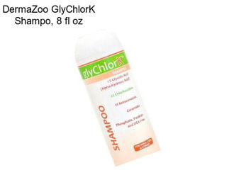 DermaZoo GlyChlorK Shampo, 8 fl oz