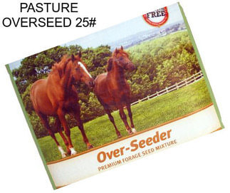 PASTURE OVERSEED 25#