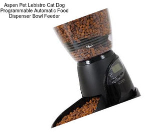 Aspen Pet Lebistro Cat Dog Programmable Automatic Food Dispenser Bowl Feeder