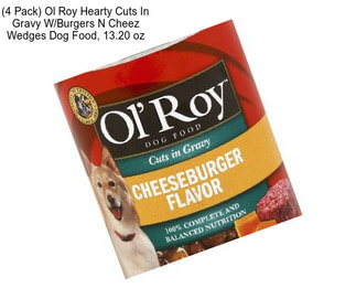 (4 Pack) Ol Roy Hearty Cuts In Gravy W/Burgers N Cheez Wedges Dog Food, 13.20 oz