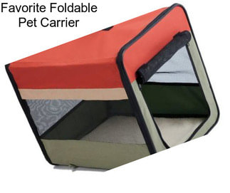 Favorite Foldable Pet Carrier