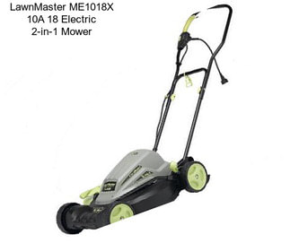 LawnMaster ME1018X 10A 18\