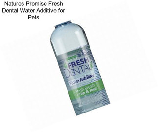 Natures Promise Fresh Dental Water Additive for Pets