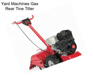 Yard Machines Gas Rear Tine Tiller