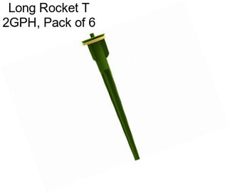 Long Rocket T 2GPH, Pack of 6