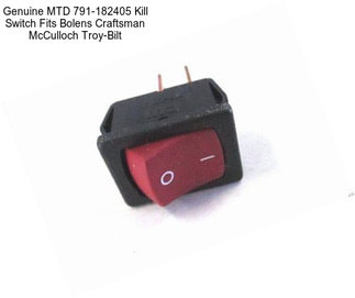 Genuine MTD 791-182405 Kill Switch Fits Bolens Craftsman McCulloch Troy-Bilt