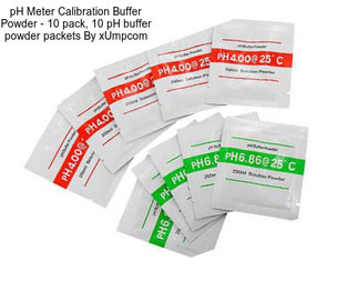 PH Meter Calibration Buffer Powder - 10 pack, 10 pH buffer powder packets By xUmpcom