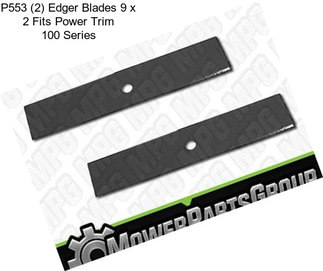 P553 (2) Edger Blades 9\