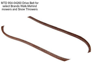 MTD 954-04260 Drive Belt for select Brands Walk-Mehind mowers and Snow Throwers