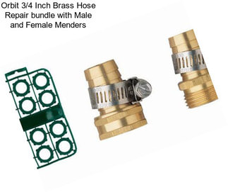 Orbit 3/4 Inch Brass Hose Repair bundle with Male and Female Menders
