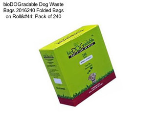 BioDOGradable Dog Waste Bags 2016240 Folded Bags on Roll, Pack of 240