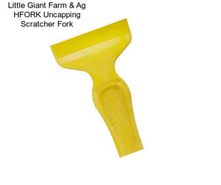 Little Giant Farm & Ag HFORK Uncapping Scratcher Fork