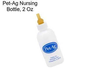 Pet-Ag Nursing Bottle, 2 Oz