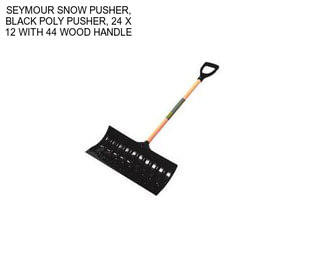 SEYMOUR SNOW PUSHER, BLACK POLY PUSHER, 24\