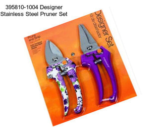 395810-1004 Designer Stainless Steel Pruner Set