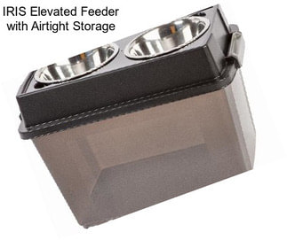 IRIS Elevated Feeder with Airtight Storage