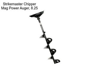 Strikemaster Chipper Mag Power Auger, 8.25\