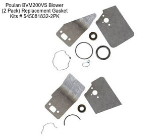 Poulan BVM200VS Blower (2 Pack) Replacement Gasket Kits # 545081832-2PK